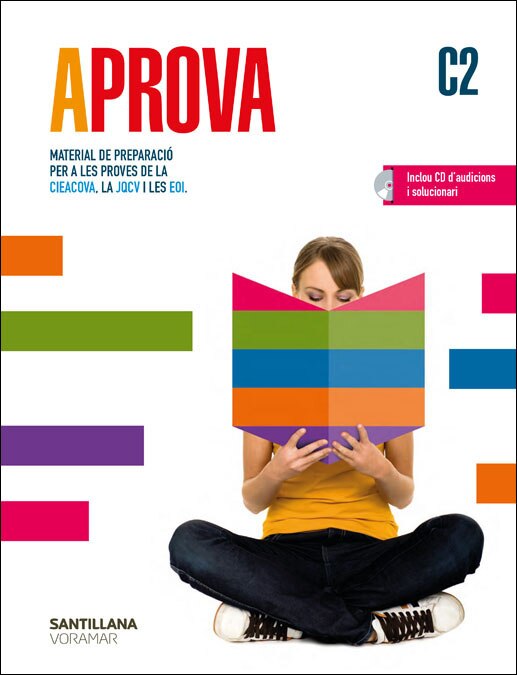 APROVA C2 MATERIAL DE PREPARACIO PER A LES PROVES DE LA CIEACOVA, LA JQCV Y LES EOI  (Tapa blanda) 1