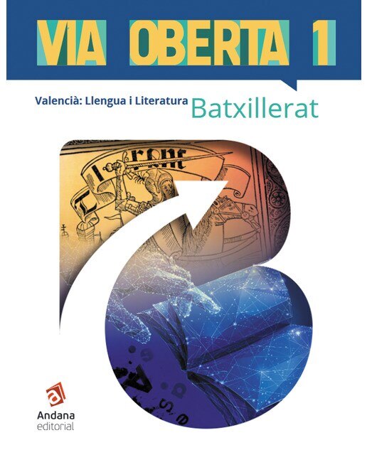 Imagen 0 de Via Oberta. Valencià. Primer de Batxillerat: Valencià, Llengua i Literatura. 1er Batxillerat (Tapa blanda)