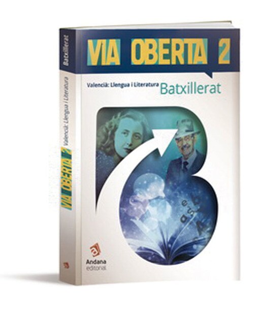 Imagen 0 de Via Oberta. Valencià. Segon de batxillerat: Valencià, Llengua i Literatura. 2n Batxillerat (Tapa blanda)