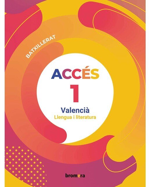 Imagen 0 de Accés 1r Batxillerat. Valencià: llengua i literatura (Tapa blanda)