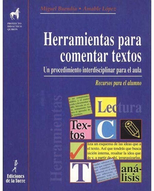 Imagen 0 de Herramientas para comentar textos. Un procedimeinto interdisciplinar para el aula. Recursos para el alumno (Tapa blanda)