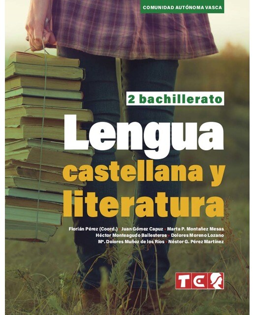 Imagen 0 de LENGUA CASTELLANA Y LITERATURA 2º BACHTO. - CAV - 24  (Tapa blanda)