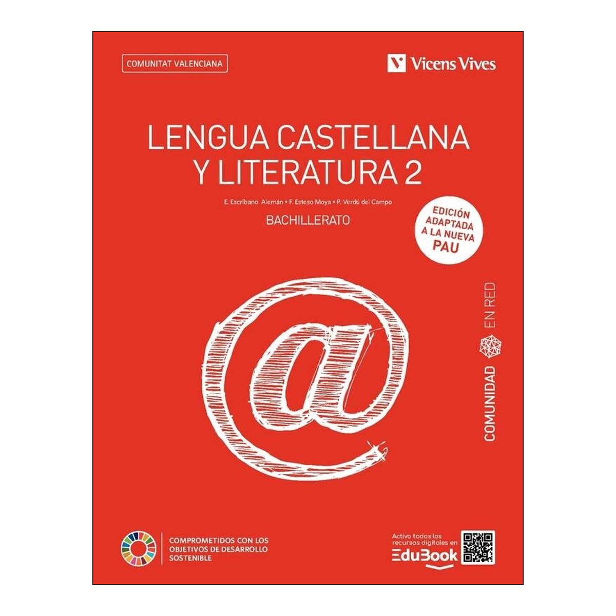Lengua castellana y Literatura 2. Comunitat Valenciana. Nueva Edición