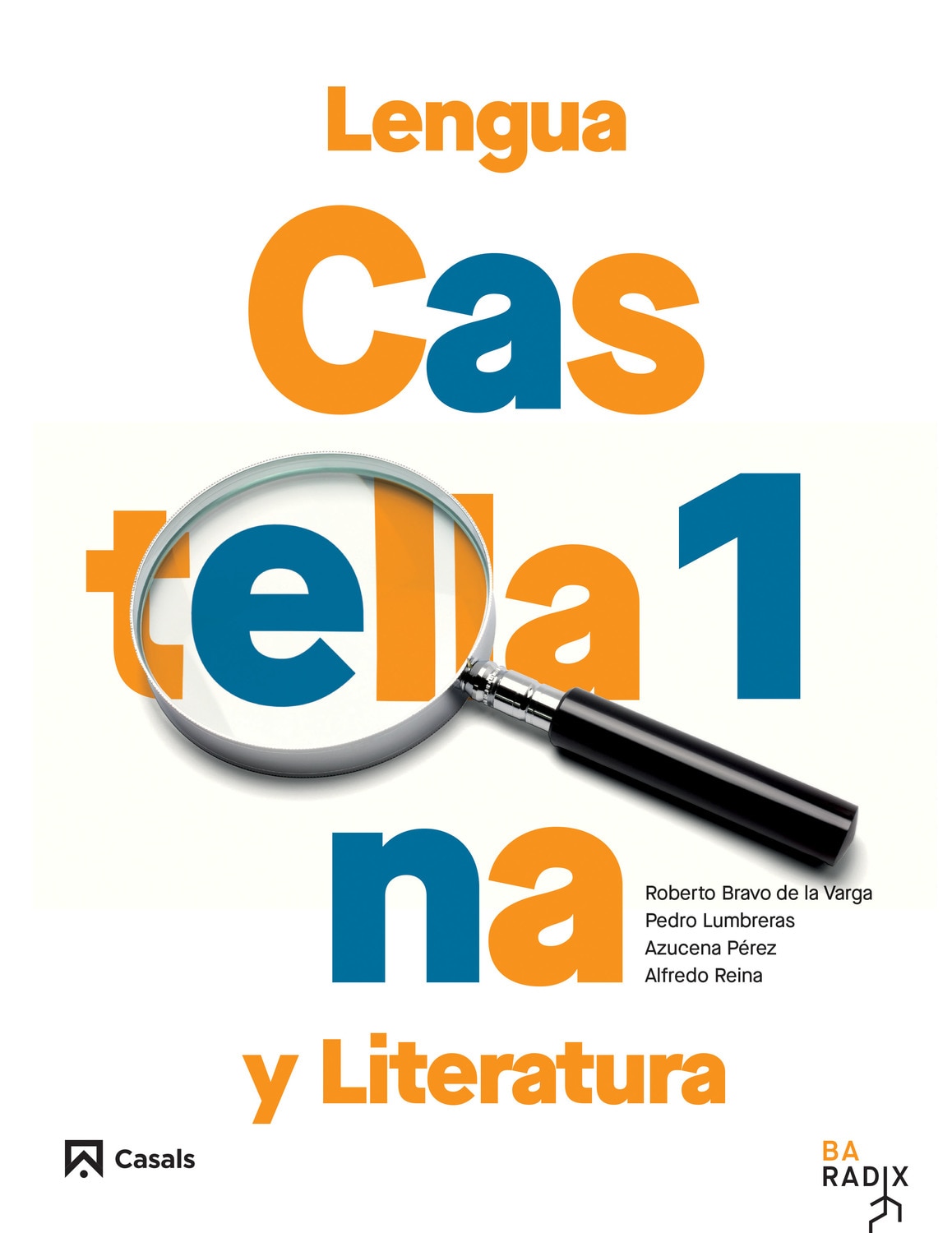 Imagen 0 de LENGUA CASTELLANA Y LITERATURA 1 BA RADI (Tapa blanda)