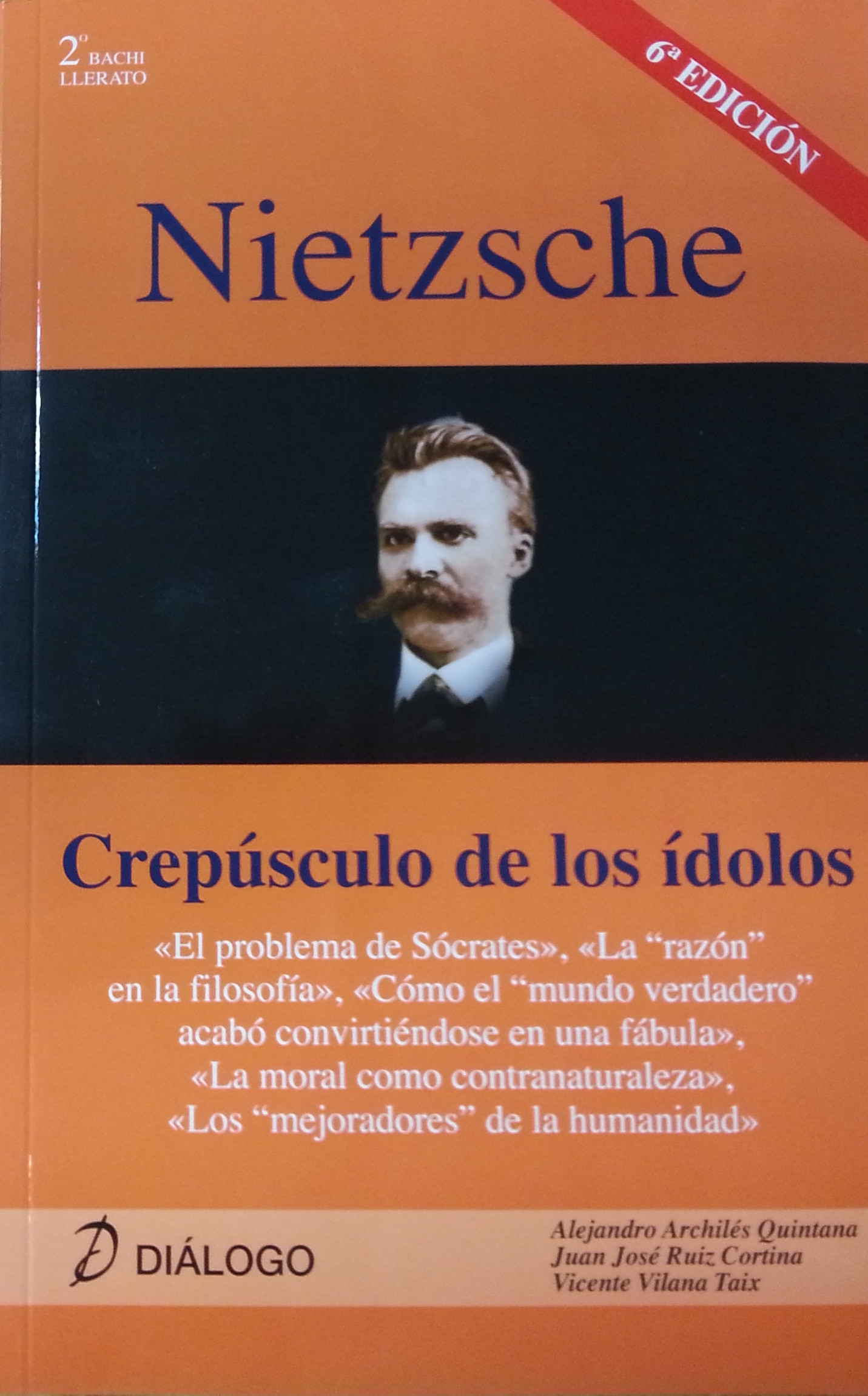 Imagen 0 de Nietzsche. Crepúsculo de los ídolos