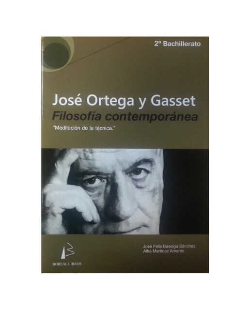 Ortega y gasset. Filo. Ed12