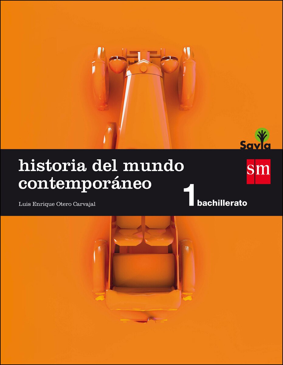 Portada de Historia del mundo contemporáneo. 1 Bachillerato. Savia (Tapa blanda).