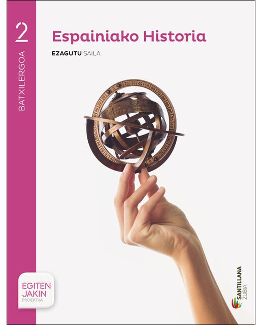 Portada de ESPAINIAKO HISTORIA EGUTU SAILA 2 BTX EGITEN JAKIN (Tapa blanda).