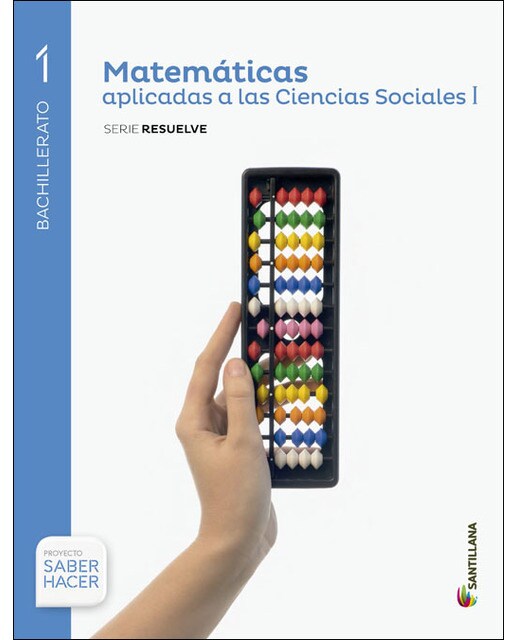 Portada de Matematicas aplicadas a las ciencias sociales serie resuelve 1 bto saber hacer (Tapa blanda).