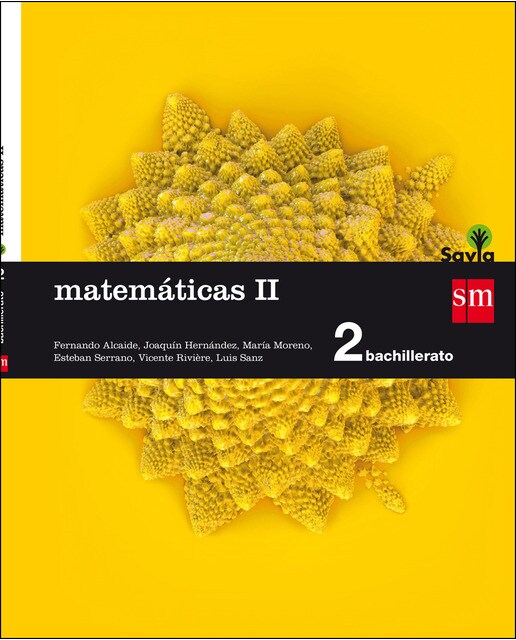 Matemáticas II. 2 Bachillerato. Savia  (Tapa blanda) 1