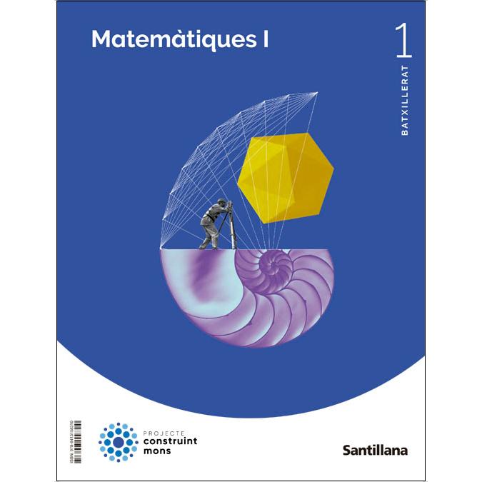 Portada de MATEMATIQUES I 1BTX CONSTRUINT MONS (Tapa blanda).