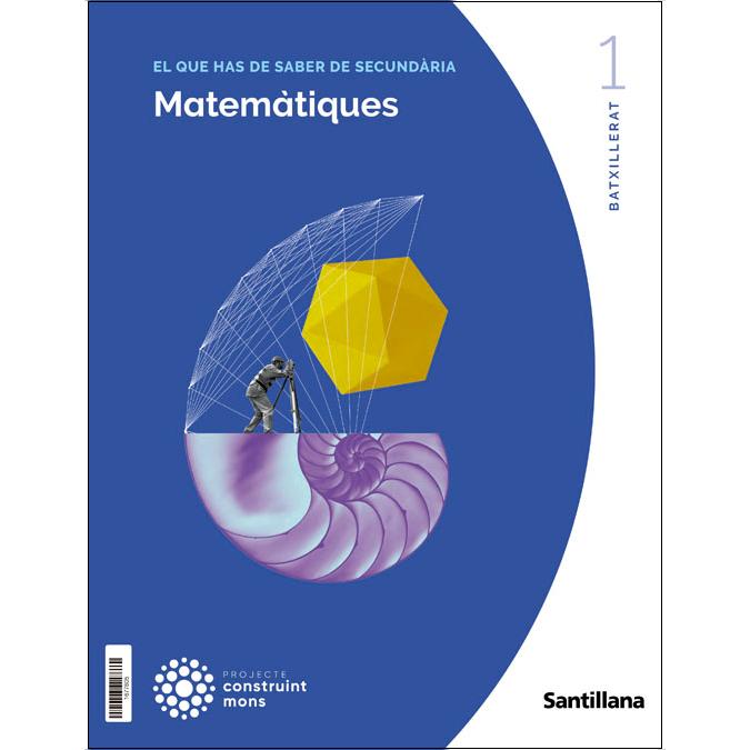 Portada de MATEMATIQUES GENERALS 1 BTX CONSTRUINT MONS (Tapa blanda).