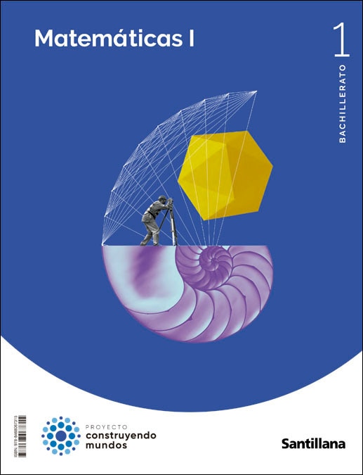 Portada de MATEMATICAS I 1BTO CONSTRUYENDO MUNDOS (Tapa blanda).