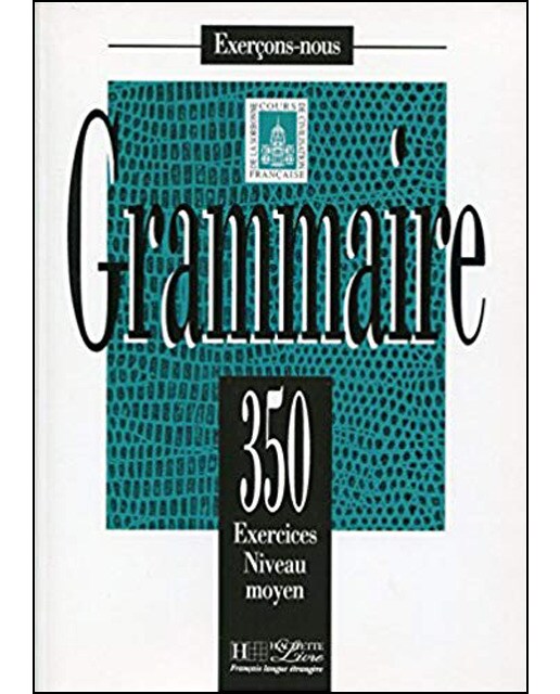 350 Exerc Grammaire Moyen Eleve