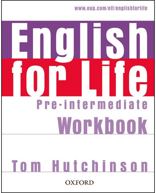 English for Life Pre-Intermediate. Workbook without Key