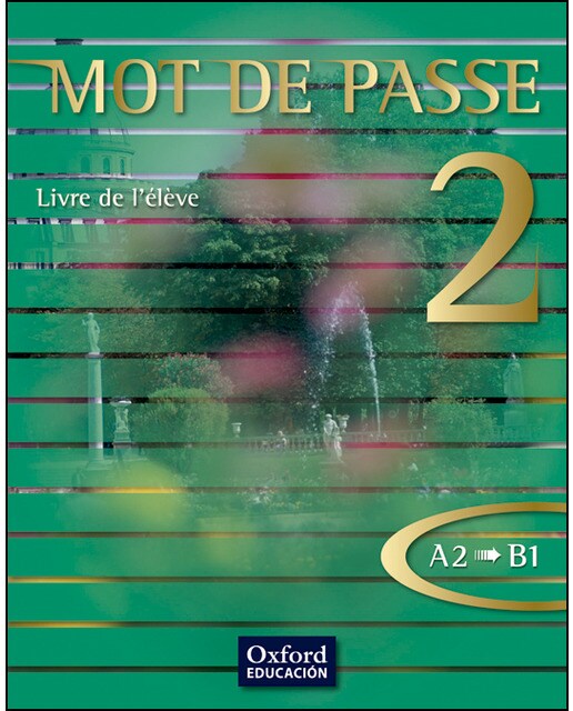 Mot de Passe 2. Livre de l'élève 1