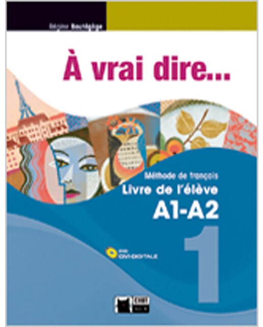 A vrai dire 1 livre de l'eleve+civi-digitale