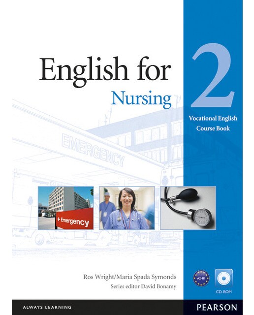 Imagen 0 de ENGLISH FOR NURSING LEVEL 2 COURSEBOOK AND CD-ROM PACK
