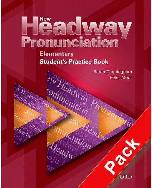 New Headway Pronunciation Elementary. Course Practice Book and Audio CD Pack