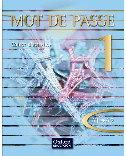 Mot de Passe 1. Cahier d'activités