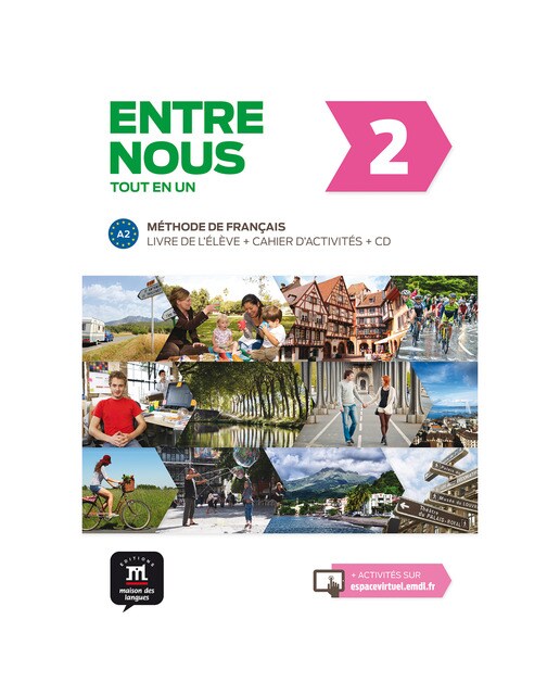 Entre nous 2 Livre de l'élève + Cahier d'exercises + CD: Entre nous 2 Livre de l'élève + Cahier d'exercises + CD