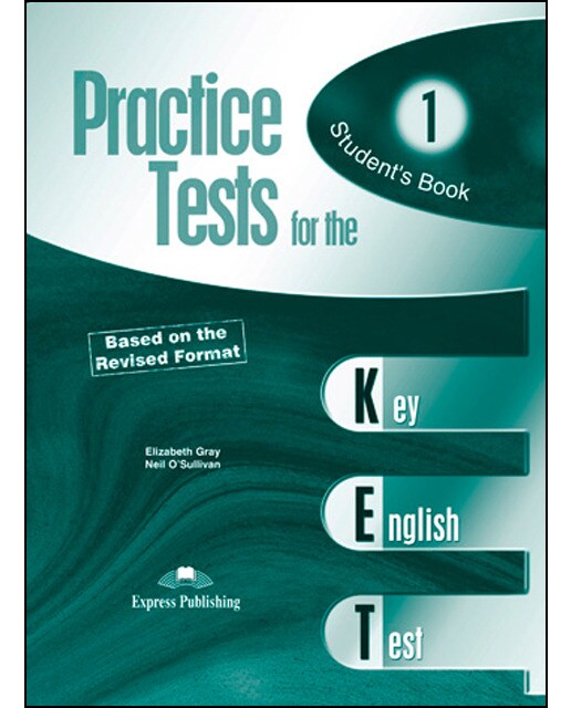 PRACTICE TEST FOR THE KET 1 BASED ON THE FORMAT STUDENT'S BOOK