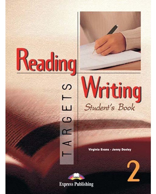 READING &amp; WRITING TARGETS 2 STUDENT'S BOOK