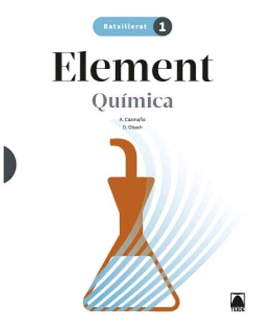 Imagen 0 de Element. Química 1 Batxillerat  (Tapa blanda)