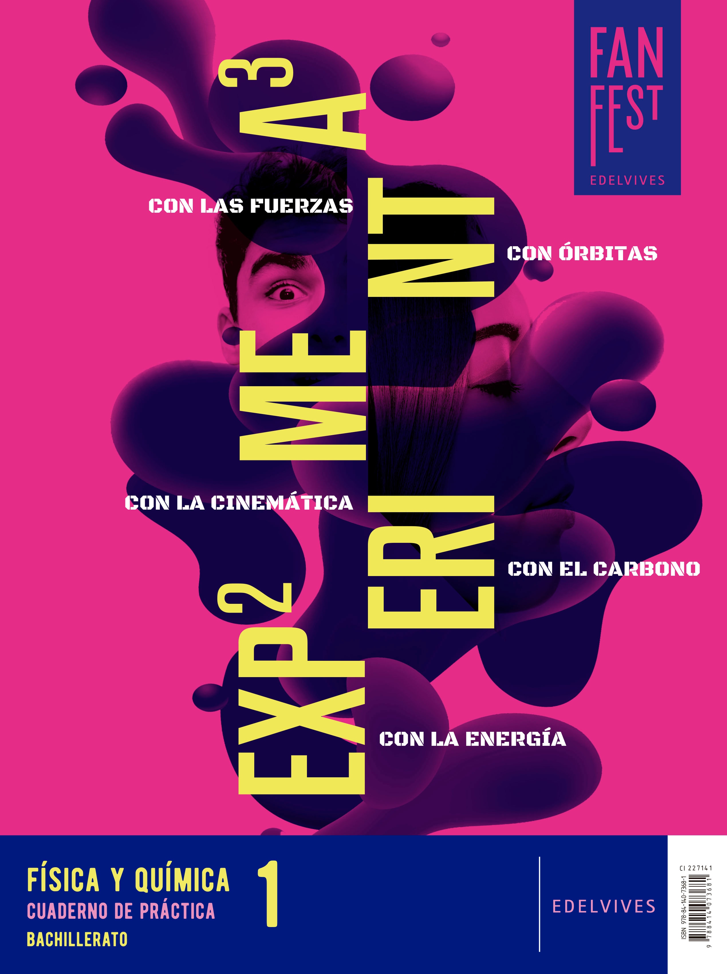 Portada de Proyecto: Fanfest 2026. Física y Química 1 Bachillerato. Libro del alumno + Cuaderno de práctica