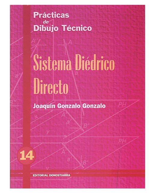 P.D.T. Nº 14: Sistema diédrico directo