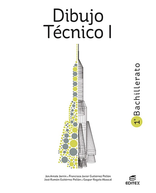 Portada de Dibujo técnico I 1º Bachillerato (Tapa blanda).