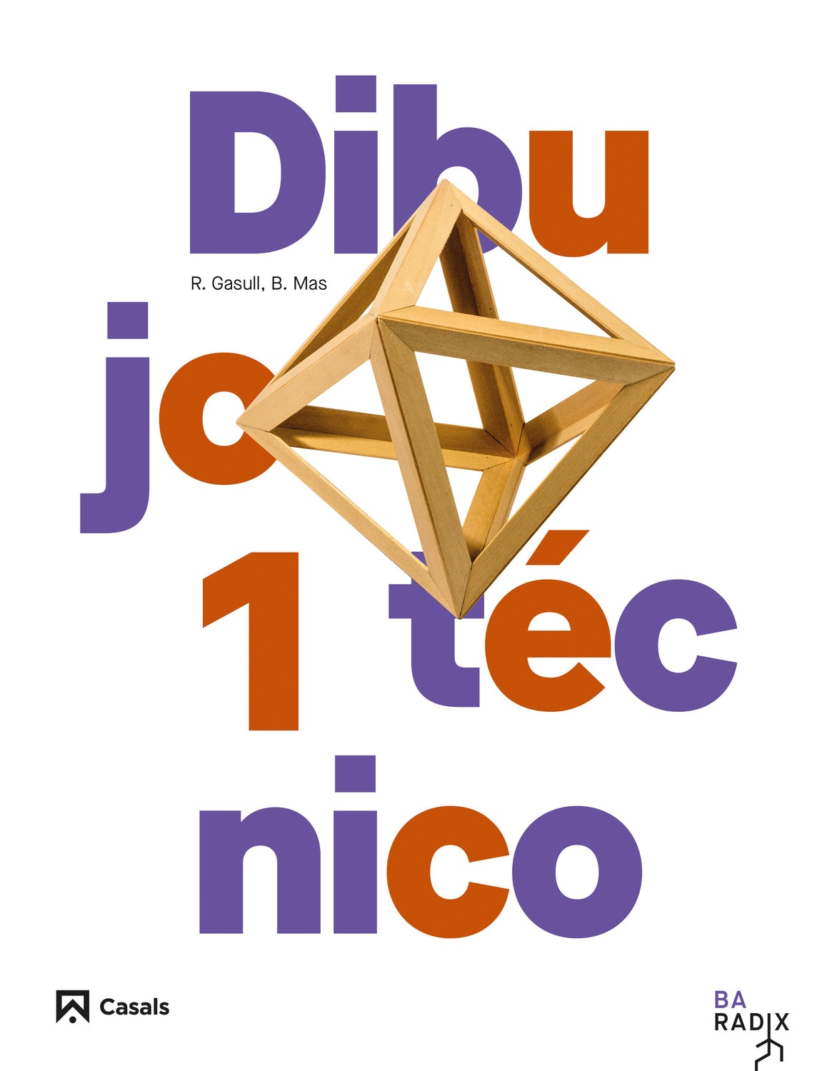Portada de Dibujo técnico 1 Bachillerato RADIX (RADIX ESP)