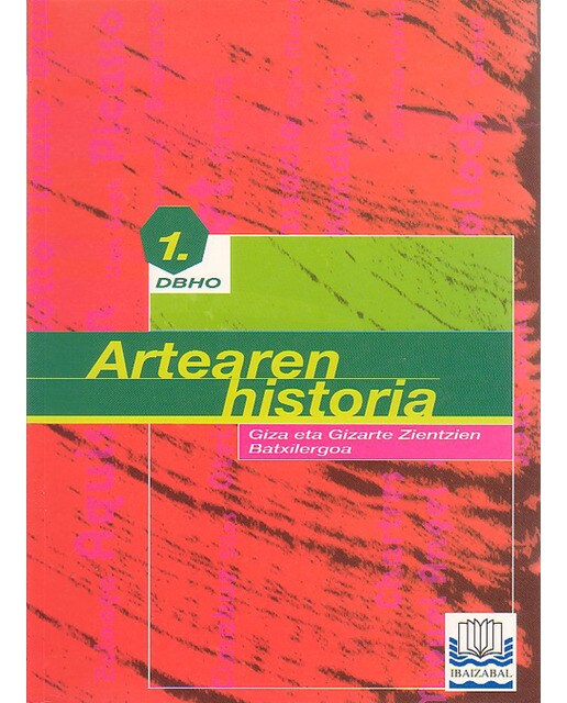 Artearen Historia DBHO 1: Giza eta Gizarte Zientzien Batxilergoa
