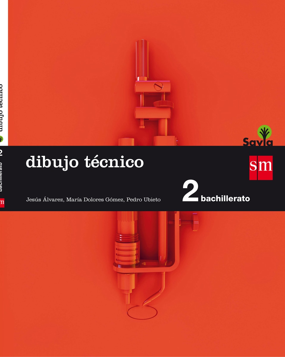Imagen 0 de Dibujo técnico. 2 Bachillerato. Savia  (Tapa blanda)