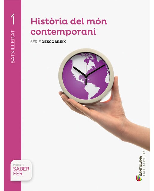 HISTORIA DEL MON CONTEMPORANI SERIE DESCOBREIX 1 BTX SABER FER