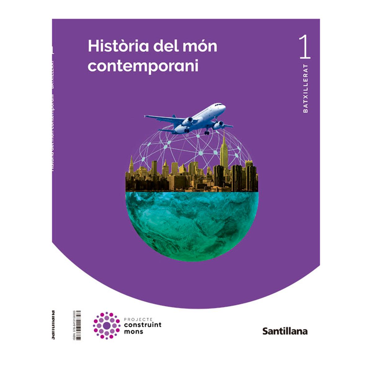 Portada de HISTORIA DEL MON CONTEMPORANI 1 BTX CONSTRUINT MONS (Tapa blanda).