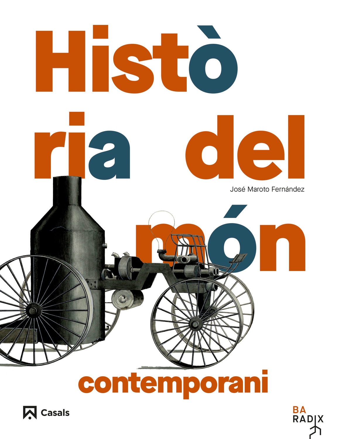 HISTÒRIA DEL MÓN CONTEMPORANI BA RADIX (Tapa blanda) 1
