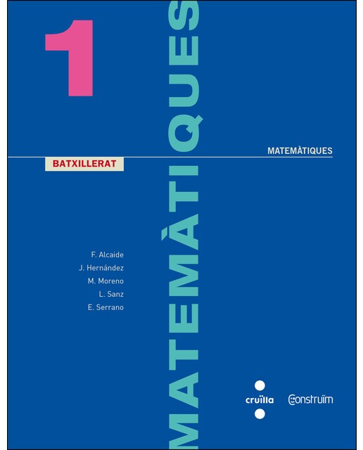 Imagen 0 de Matemàtiques. 1 Batxillerat. Construïm  (Tapa blanda)