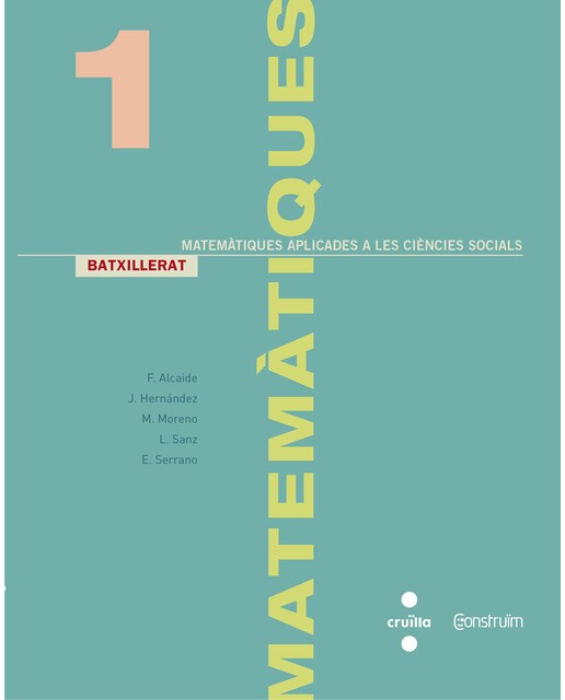 Imagen 0 de Matemàtiques aplicades a les ciències socials. 1 Batxillerat. Construïm  (Tapa blanda)