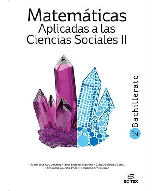 Imagen 0 de Matemáticas Aplicadas a las Ciencias Sociales II 2º Bachillerato  (Tapa blanda)