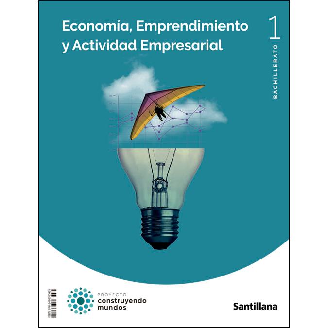 Portada de ECONOMIA, EMPRENDIMIENTO Y ACTIVIDAD EMPRESARIAL 1 BTO CONSTRUYENDO MUNDOS (Tapa blanda).
