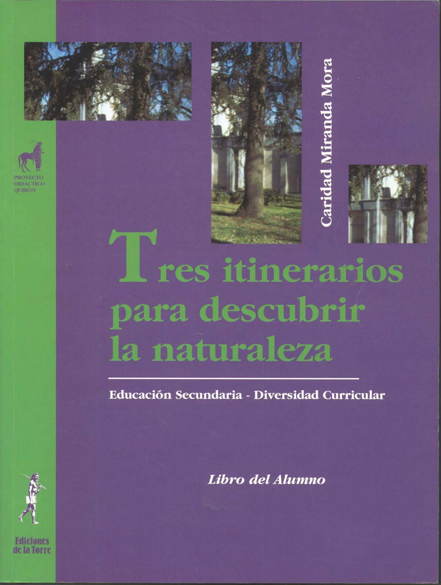 Tres itinerarios por la naturaleza. Área científico-tecnológica