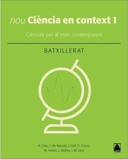 Imagen 0 de Ciència en context 1. Batxillerat (ed. 2019) (Tapa blanda)
