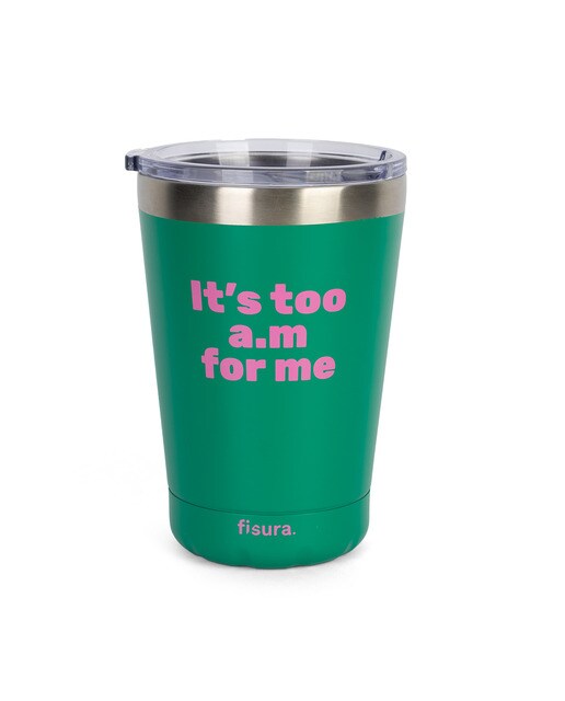 Copo Termo Fisura It's Too a.m. For Me - Verde 1
