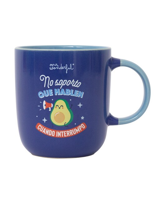 Taza Mr Wonderful: No soporto que hablen cuando
interrumpo 1