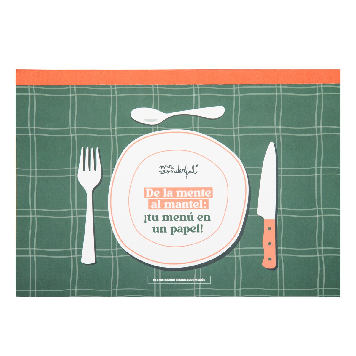 Planificador semanal de menús Mr Wonderful: De la mente al mantel: ¡tu menú en un papel! 1