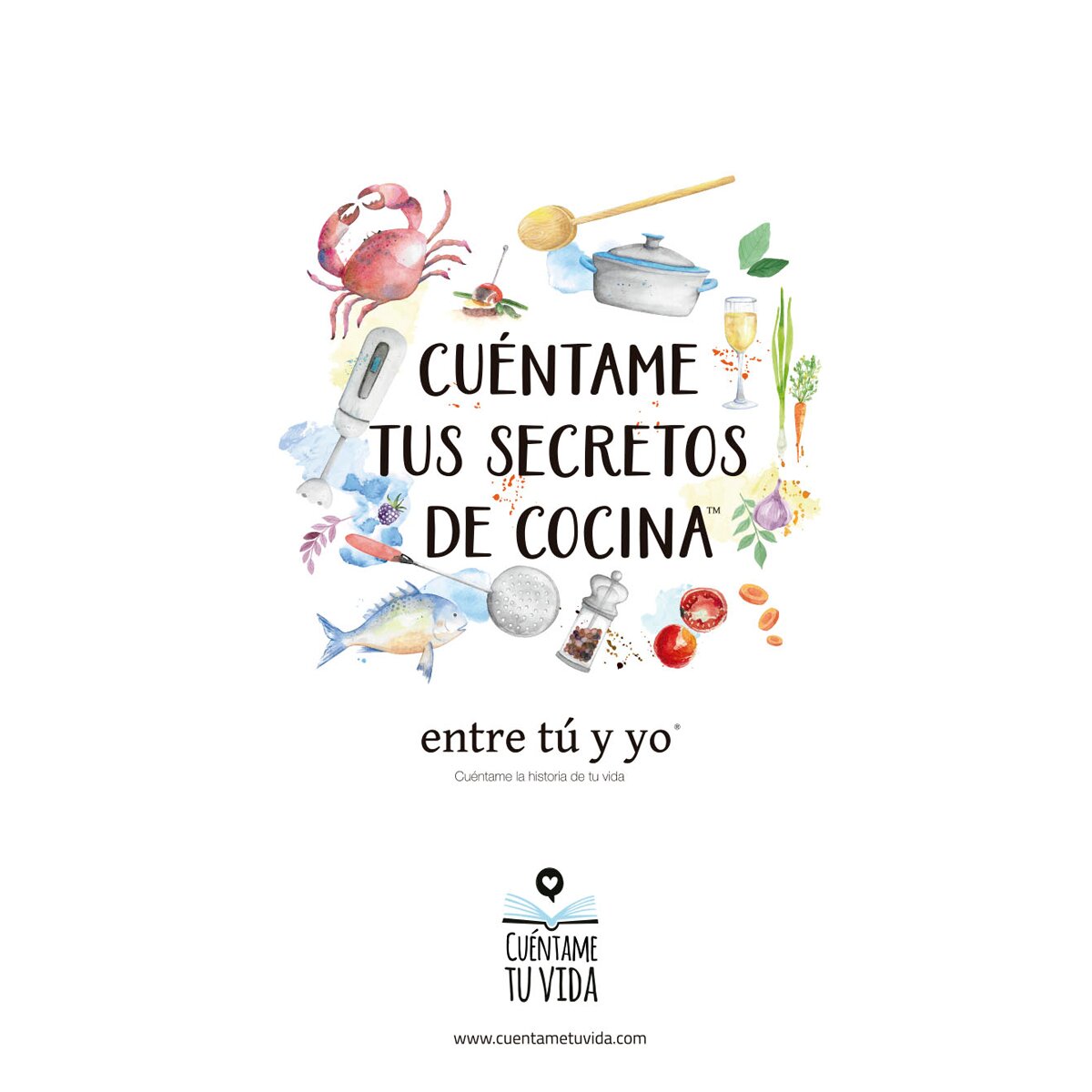 Livro Cuéntame tu Vida Cuéntame mis Secretos de Cocina: Entre Tú y Yo 3