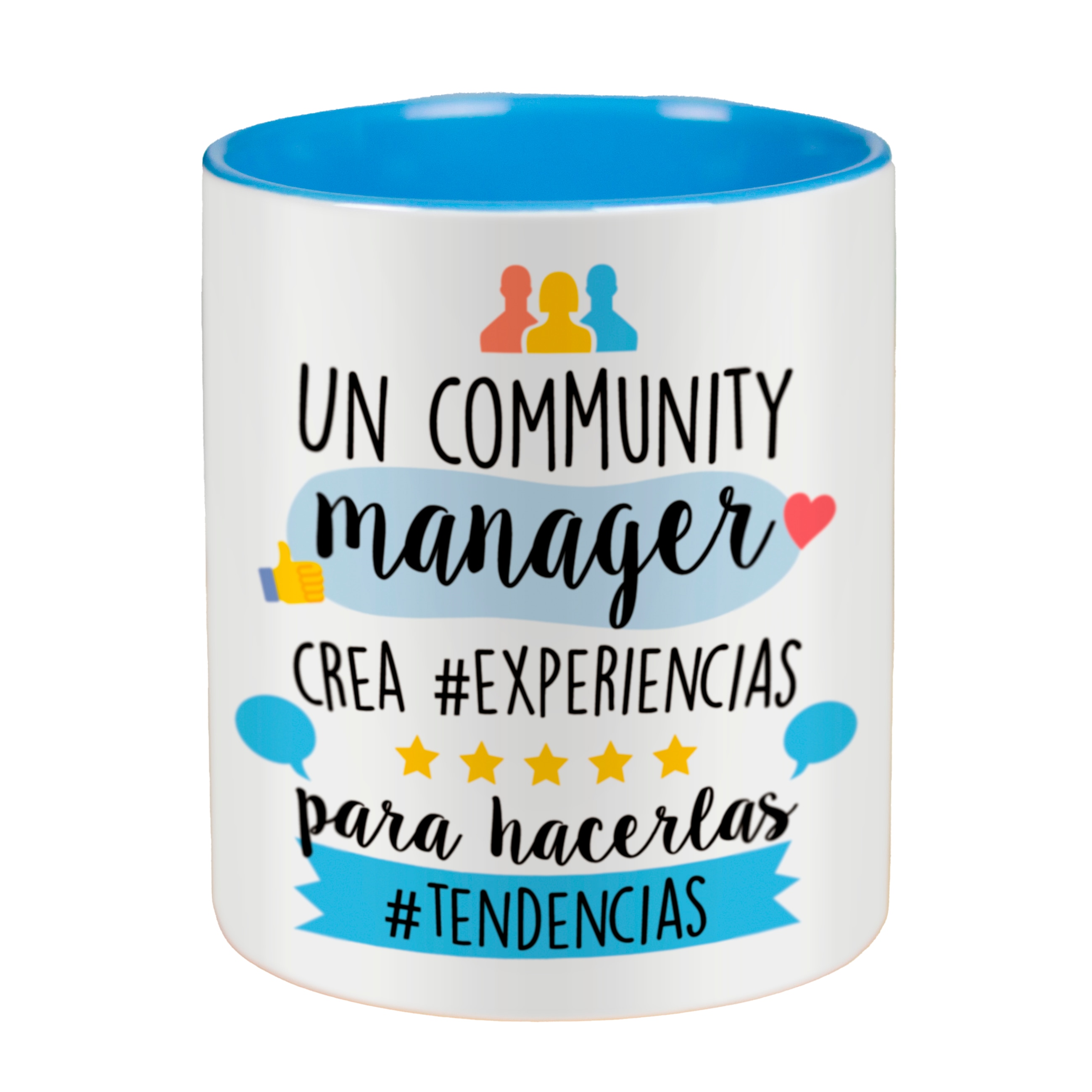 Taza con frase y dibujo profesión community Manager (Un community manager crea experiencias para hacerlas tendencias) Regalo original - La Mente es Maravillosa.