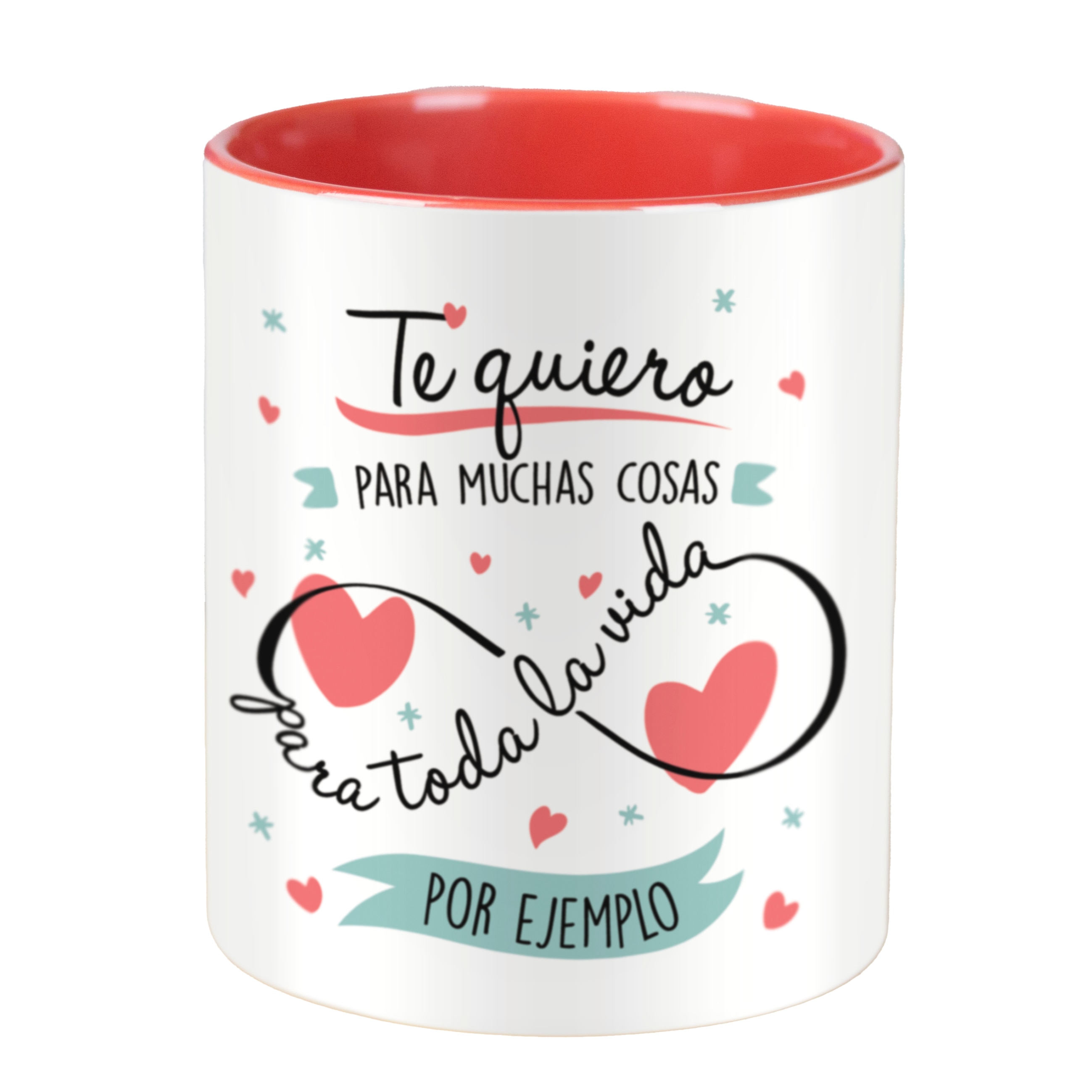 Taza con frase y dibujo en rojo de San Valentín (Te quiero para muchas cosas para toda la vida por ejemplo) Regalo original - La Mente es Maravillosa.