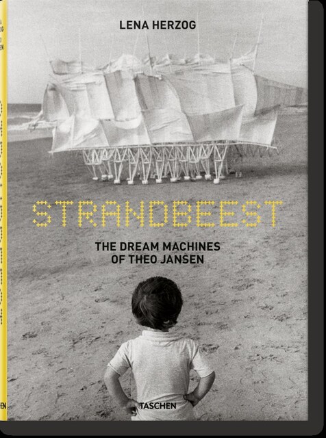 Imagen 0 de Strandbeest Dream Machines Of Theo Jansen